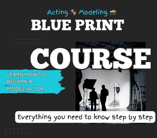 Acting and Modeling Blueprint